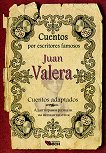 Cuentos por escritores famosos: Jaun Valera - Cuentos adaptados - 